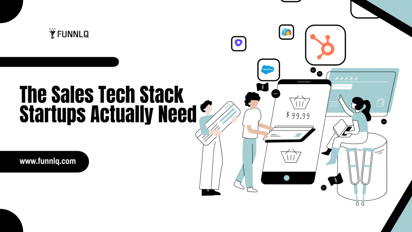 Startups sales tech stack tiers: must-have, good-to-have, and scale-stage tools